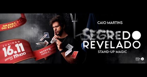 Caio Martins "Segredo Revelado" Stand-Up Magic