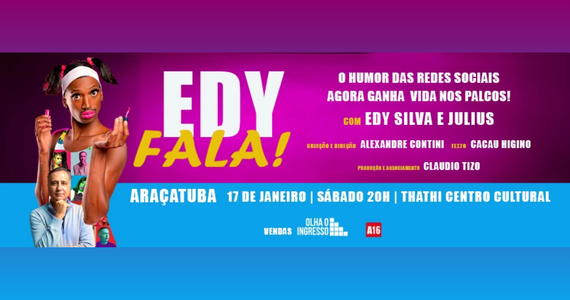 “Edy Fala!” - Araçatuba