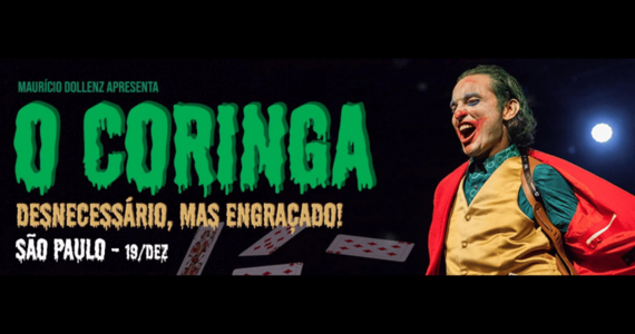 Maurício Dollenz Apresenta: "O Coringa"