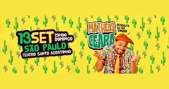 Matheus Ceará Em: "Desculpa Eu Ter Vindo!"