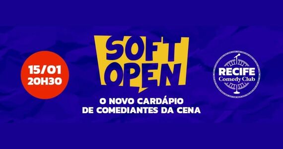Soft Open - Novos Comediantes Em Cena