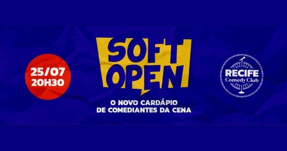 Soft Open - Novos Comediantes Em Cena