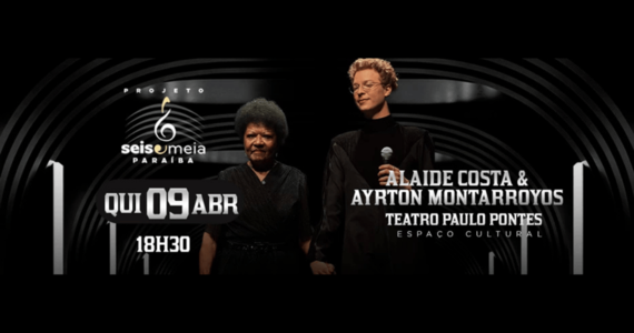 Seis & Meia - Alaide Costa e Ayrton Montarroyos