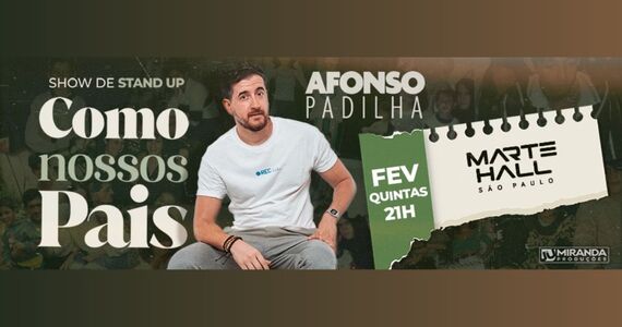 Afonso Padilha - Como Nossos Pais - Stand Up Comedy