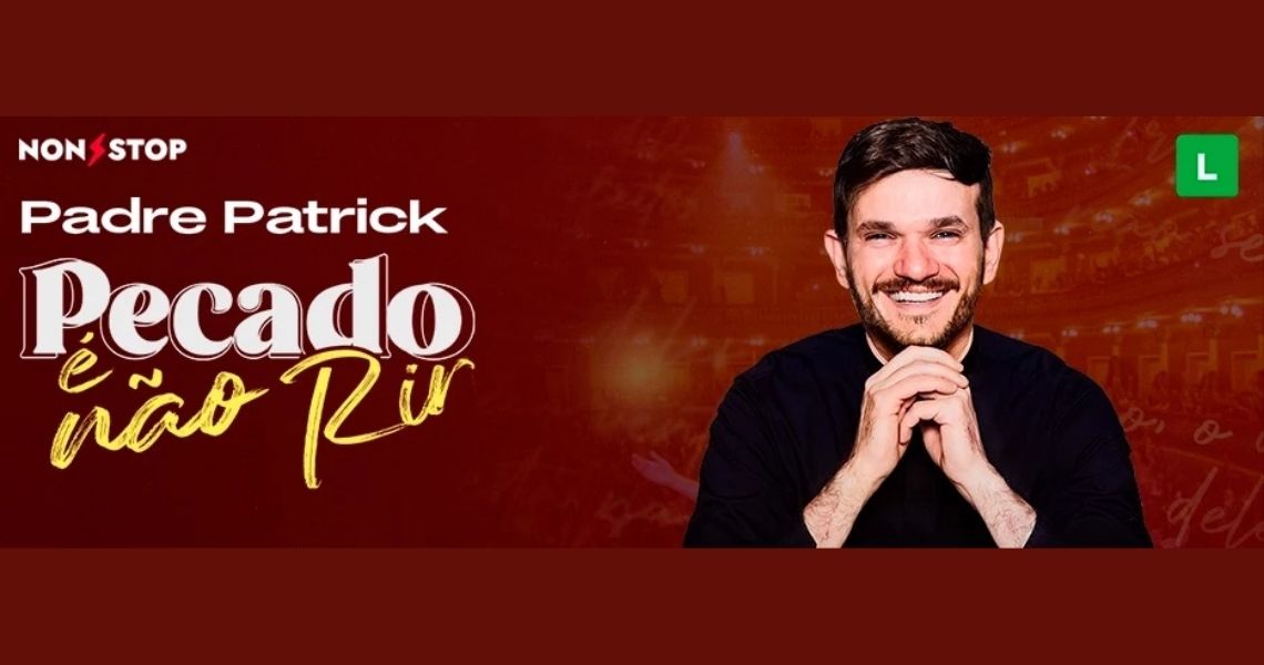 Padre Patrick - Pecado É Não Rir