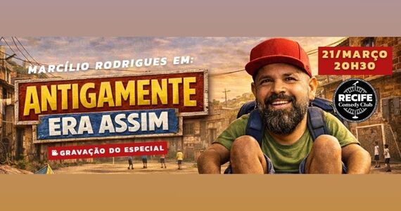 Marcílio Rodrigues - Gravação Do Especial "Antigamente Era Assim" (Comédia Stand-Up)