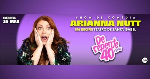 Arianna Nutt Em De Repente 40 - Recife - Sessão Extra