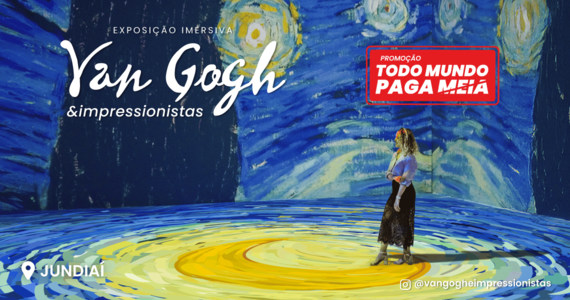 Van Gogh & Impressionistas - Jundiaí