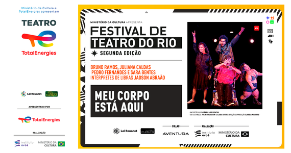 FTR - Meu Corpo Está Aqui - Teatro TotalEnergies
