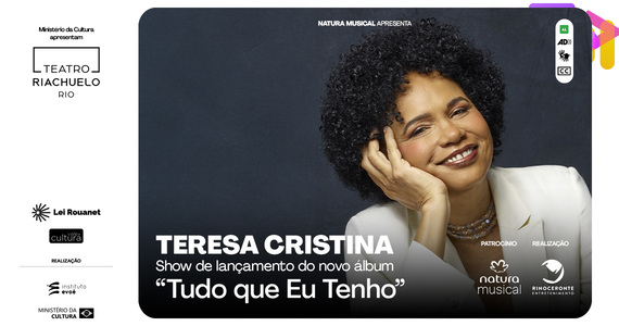 TERESA CRISTINA - Show De Lançamento Do Novo Álbum "Tudo Que Eu Tenho"