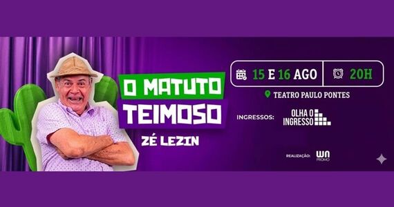 Zé Lezin Em "O Matuto Teimoso"