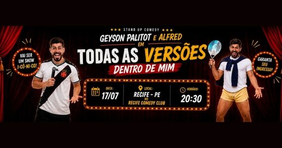 Geyson Palitot E Alfred Em: "Todas As Versões Dentro De Mim" Show De Comédia