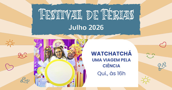 Watchatchá – Uma Viagem Pela Ciência