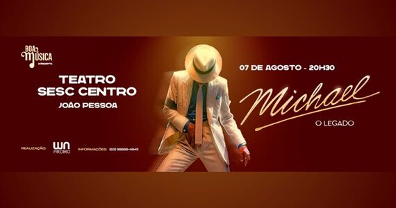 “Michael – O Legado” - João Pessoa