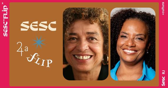 "América e África: uma conversa Atlântica" com Angela Davis e Flávia Oliveira
