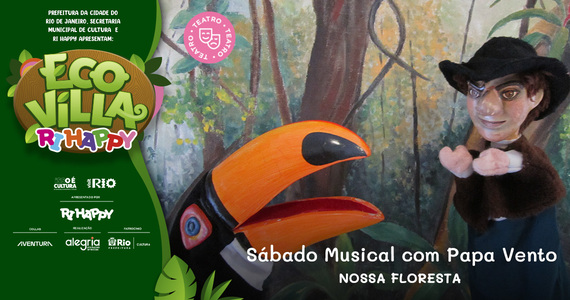 Sábado Musical Com Papa Vento - Nossa Floresta