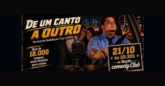 Tiago Saturno Em: "De Um Canto A Outro" Stand-Up Comedy Show