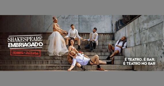 Shakespeare Embriagado – Romeu E Julieta No Coringa Madá
