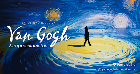 Van Gogh & Impressionistas Porto Velho Shopping