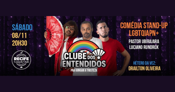 Clube Dos Entendidos - Show De Humor LGBTQIAPN+