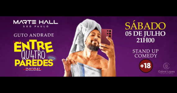 Guto Andrade - Entre Quatro Paredes Stand-Up Comedy +18