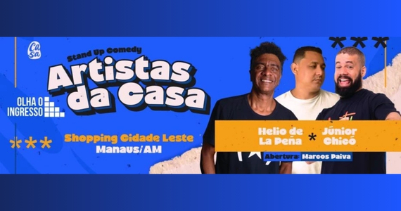 Artistas Da Casa - Helio De La Peña E Júnior Chicó - Manaus