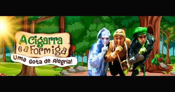 A Cigarra E A Formiga - Uma Gota De Alegria!
