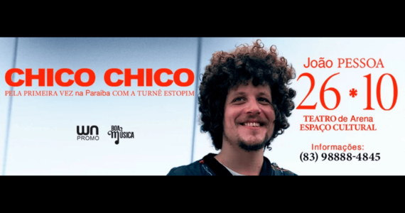 Chico Chico - Turnê Estopim - João Pessoa