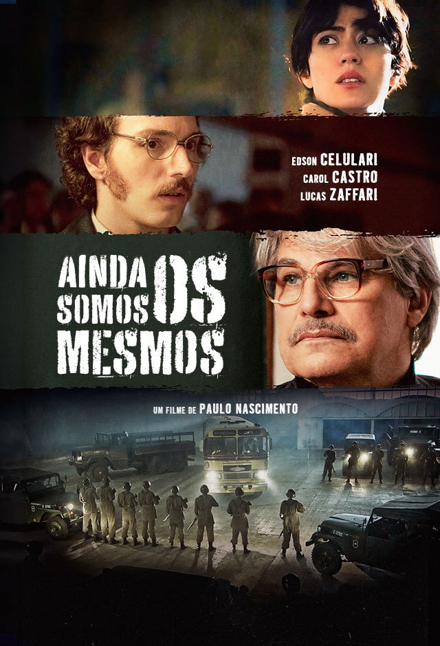 Filme: Ainda Somos os Mesmos