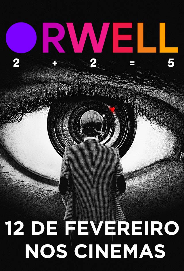 Filme: Orwell: 2+2=5