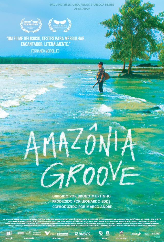 Filme: Amazônia Groove