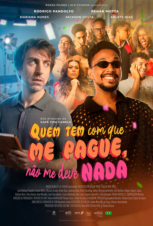 Filme: Quem Tem Com Que Me Pague Não Me Deve Nada