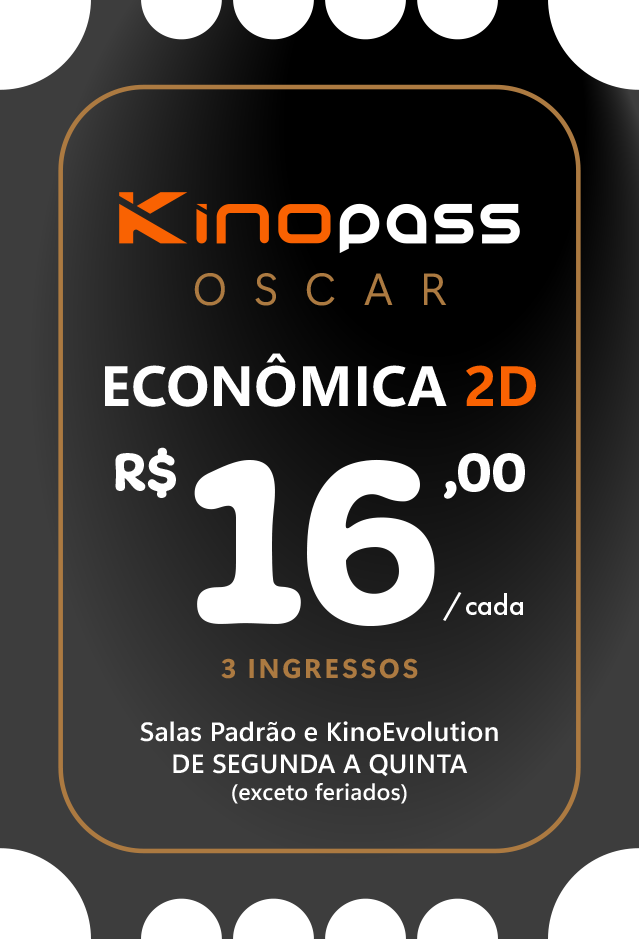 Economica 2D - R$ 16,00 Cada Ingresso. De segunda a quinta (exceto feriados)