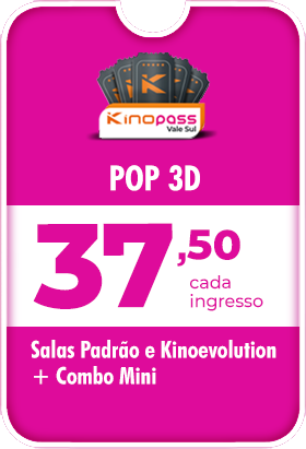 Pop 3D - R$ 37,50 Cada Ingresso