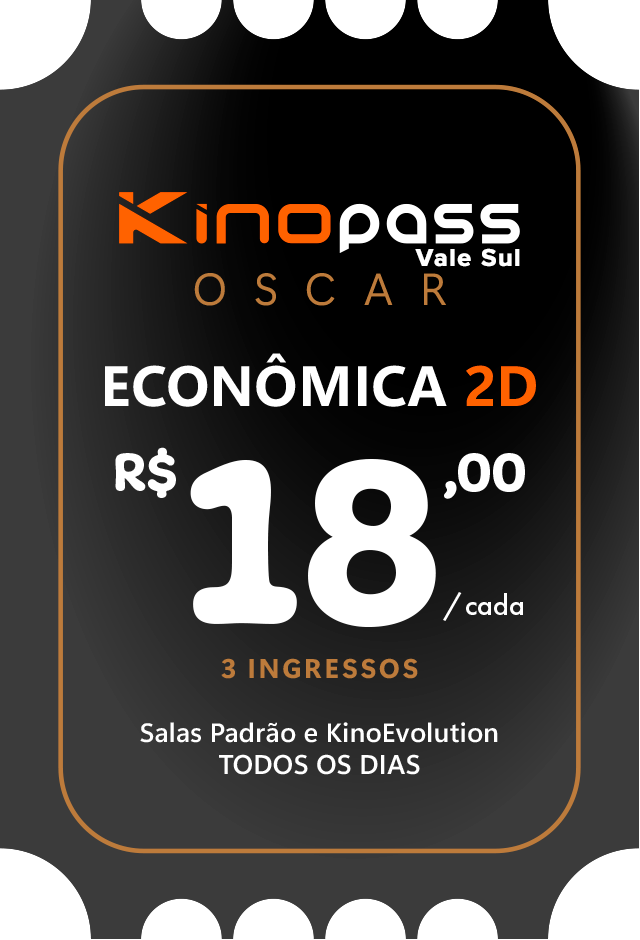 Economica 2D - R$ 18,00 Cada Ingresso. Todos os dias