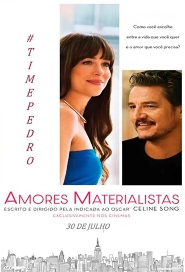 Amores Materialistas - Time Pedro