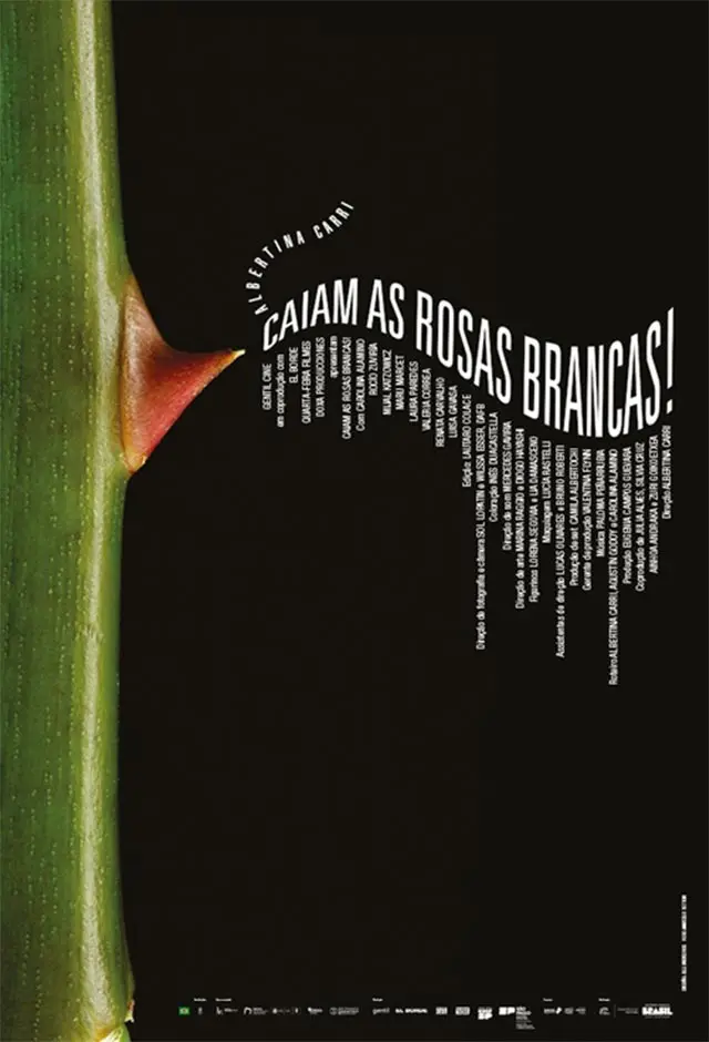 Caiam As Rosas Brancas!