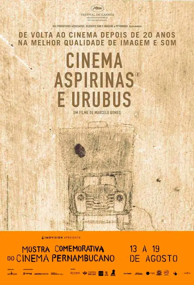 Cinema, Aspirinas E Urubus + Mostra Pernambucana