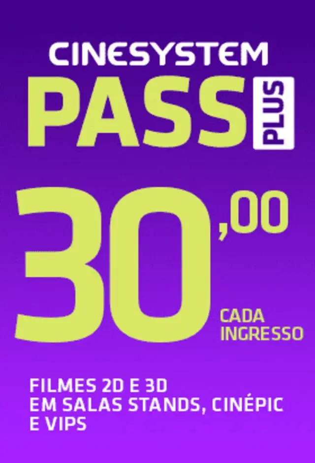 banner do filme CINESYSTEM - Cinesystem Pass Plus – 30/09/2024