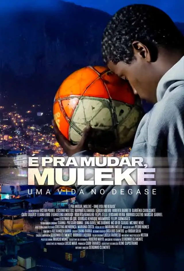 É Pra Mudar, Muleke: Uma Vida No Degase
