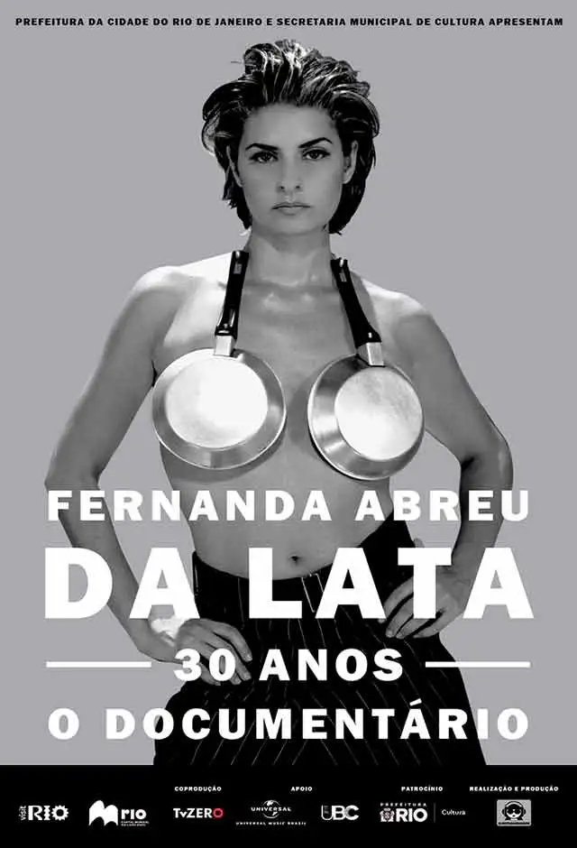 Fernanda Abreu - Da Lata 30 Anos, O Documentário