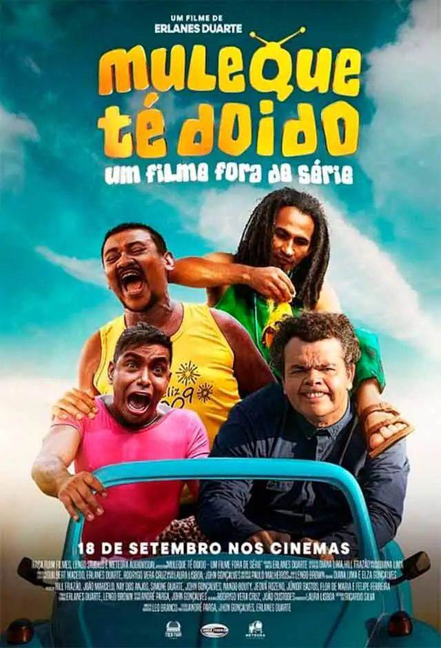 Muleque Té Doido – Um Filme Fora De Série