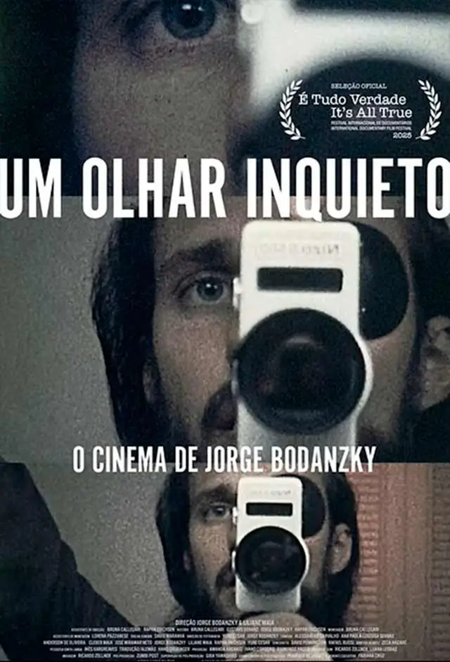 banner do filme Um Olhar Inquieto: O Cinema De Jorge Bodanzky